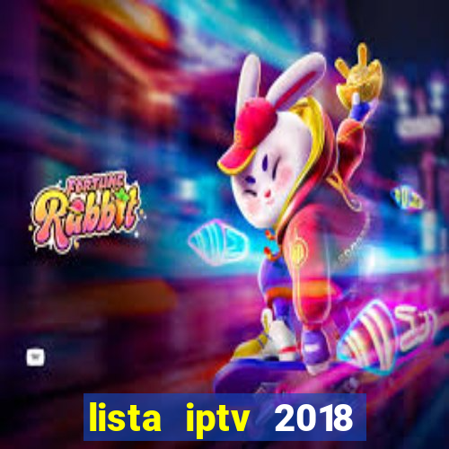 lista iptv 2018 gratis atualizada futebol